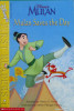 Disneys Mulan Saves the Day First Readers Level 1 K + Gr. 1