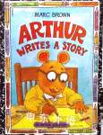 ARTHUR WRITES A STORY MARC BROWN