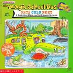 The Magic School Bus gets cold feet A book about warm and cold blooded animals Tracey West