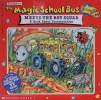 The Magic School Bus Meets The Rot Squad: A Book About Decomposition