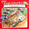 The Magic School Bus: Gets Ants In Its Pants: A Book About Ants
