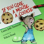If You Give a Mouse a Cookie Laura Joffe Numeroff