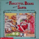 The Forgetful Bears Help Santa Larry Weinberg