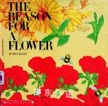 The Reason for a Flower Ruth Heller