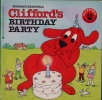 Cliffords Birthday Party Clifford the Big Red Dog