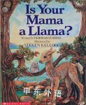 Is Your Mama a Llama? Deborah Guarino