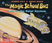 The Magic School Bus Lost In The Solar System Joanna Cole,Bruce Degen