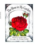 The Rose in My Garden Arnold Lobel