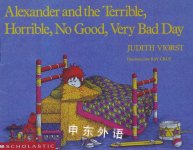 Alexander and the Terrible Horrible No Good Very Bad Day Judith Viorst