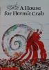 A House for a Hermit Crab