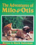 The Adventures of Milo and Otis Mark Saltzman