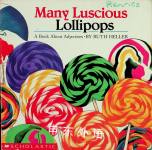 Many Luscious Lollipops : A Book about Adjectives Ruth Heller