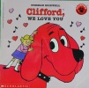   Clifford We Love You  