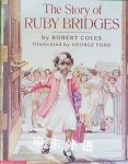 The Story of Ruby Bridges Robert Coles