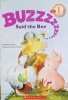 Buzzz...Said the bee