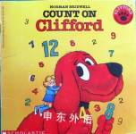 Count On Clifford Clifford the Big Red Dog Norman Bridwell