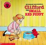 Clifford The Small Red Puppy Norman Bridwell