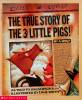 The True Story of the 3 Little Pigs!