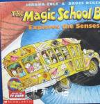 The Magic School Bus Explores the Senses Joanna Cole