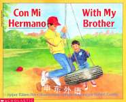 Con Mi Hermano/With My Brother Spanish Edition Eileen Roe