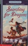 Searching for Dragons Patricia C. Wrede