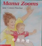Mama Zooms Jane Cowen-Fletcher