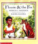 Flossie and the Fox McKissack, Patricia C.
