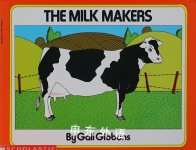 The Milk Makers Gail Gibbons
