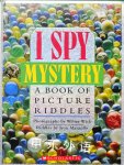 I Spy Mystery:  A Book of Picture Riddles Jean Marzollo