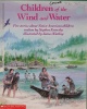 Children of the Wind and Water: Five Stories About Native American Children