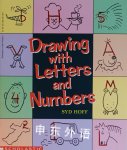 Drawing with Letters and Numbers Syd Hoff