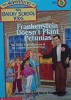 Bsk #06: Frankenstein Doesn	 Plant Petunias