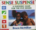 Sense Suspense - a Guessing Game for the Five Senses