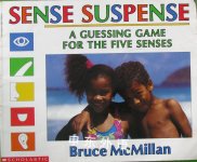 Sense Suspense - a Guessing Game for the Five Senses Scholastic Inc.