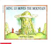 Ming Lo Moves the Mountain Arnold Lobel