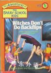 Witches Don\'t Do Backflips Debbie Dadey