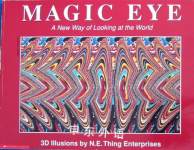 Magic eye: A new way of looking at the world : 3D illusions N. E. Thing Enterprises.
