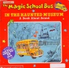The magic school bus in the haunted museum A book about sound