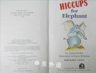 Hiccups For Elephant