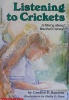 Listening to Crickets (A Story about Rachel Carson)