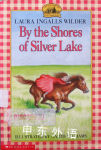By the Shores of Silver Lake Laura Ingalls Wilder