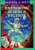 Exploring Science Fiction
