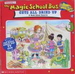 The Magic School Bus: All Dried Up: A Book About Deserts Joanna Cole