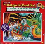 The Magic School Bus: Butterfly And The Bog Beast Nancy E. Krulik