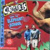 Off to Elephant School Kratts Creatures Bk. 5