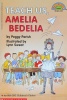 Teach Us Amelia Bedelia