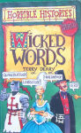 Wicked Words Horrible Histories Terry Deary