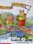 Pig Pig Goes to Camp David M. McPhail