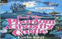 Find the Phantom of Ghastly Castle (Puzzle Books) Kjartan Poskitt
