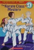 The Karate Class Mystery Invisible Inc. No. 5; Hello Reader! Level 4